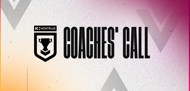 Coaches' call: Hostplus Cup Round 9 preview