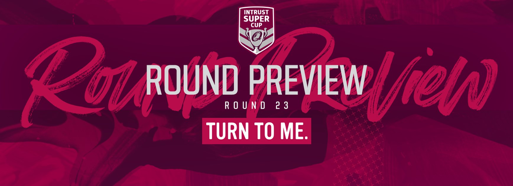 Intrust Super Cup Round 23 Turn to Me preview