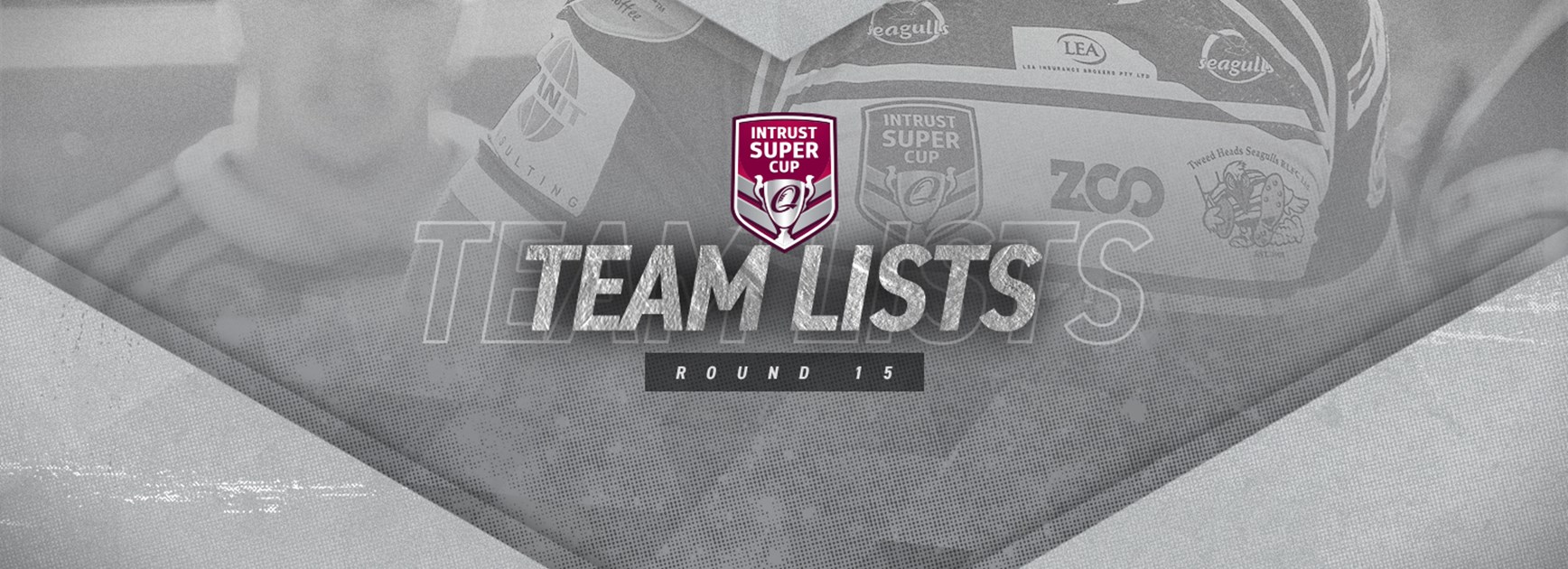 Intrust Super Cup Round 15 team lists