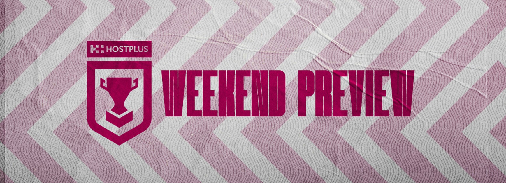 Round 1 and 8: Weekend Preview - Hostplus Cup