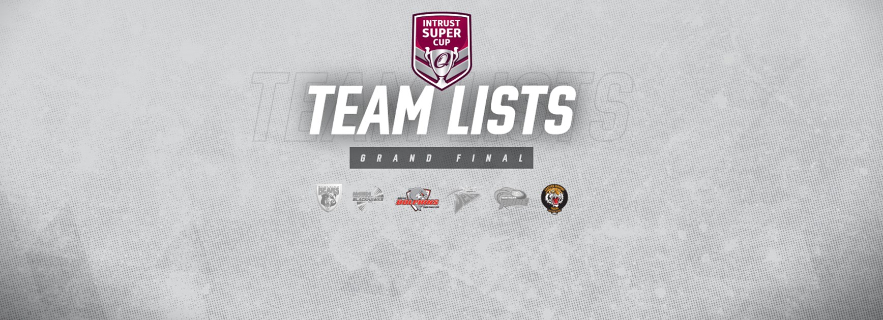 Intrust Super Cup grand final teams