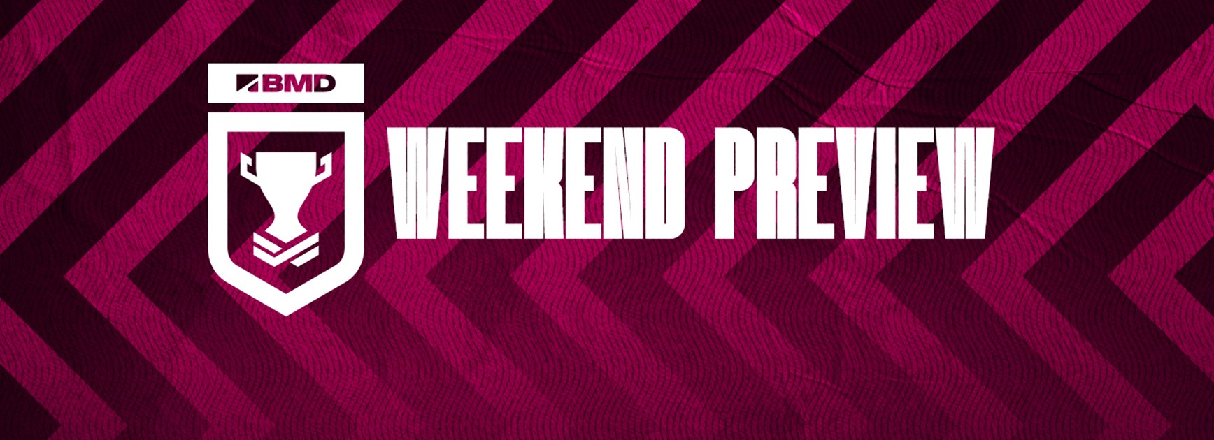 Round 9: Weekend Preview - BMD Premiership