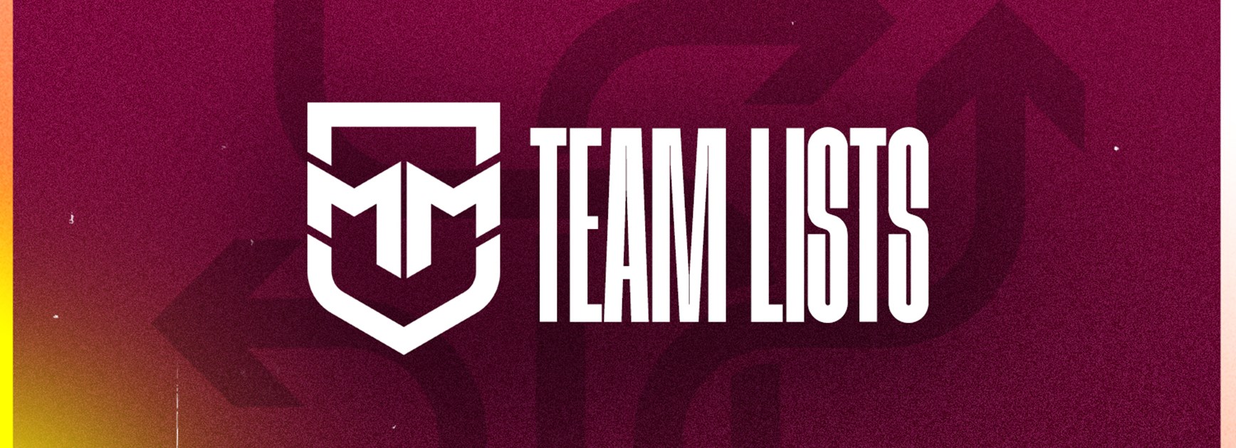 Round 2 Mal Meninga Cup team lists