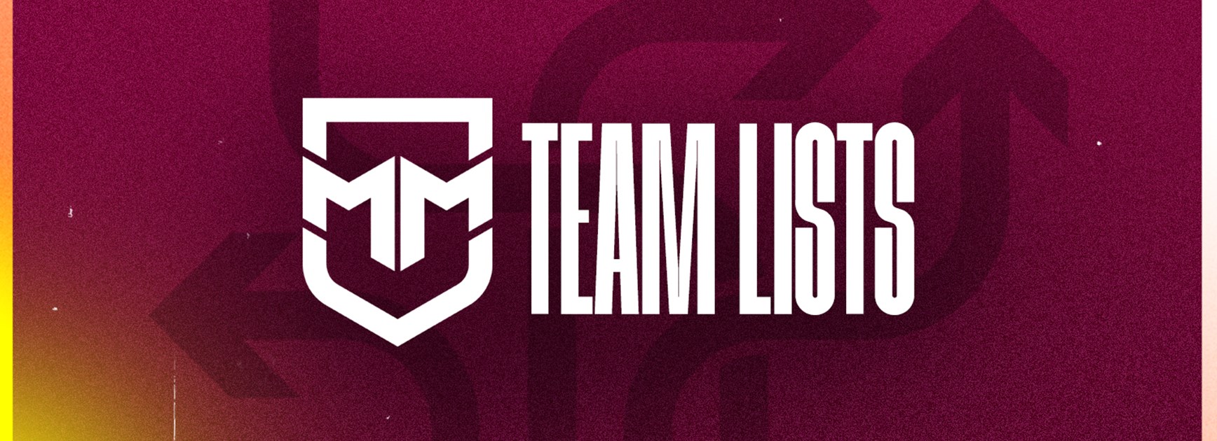 Round 9 Mal Meninga Cup team lists