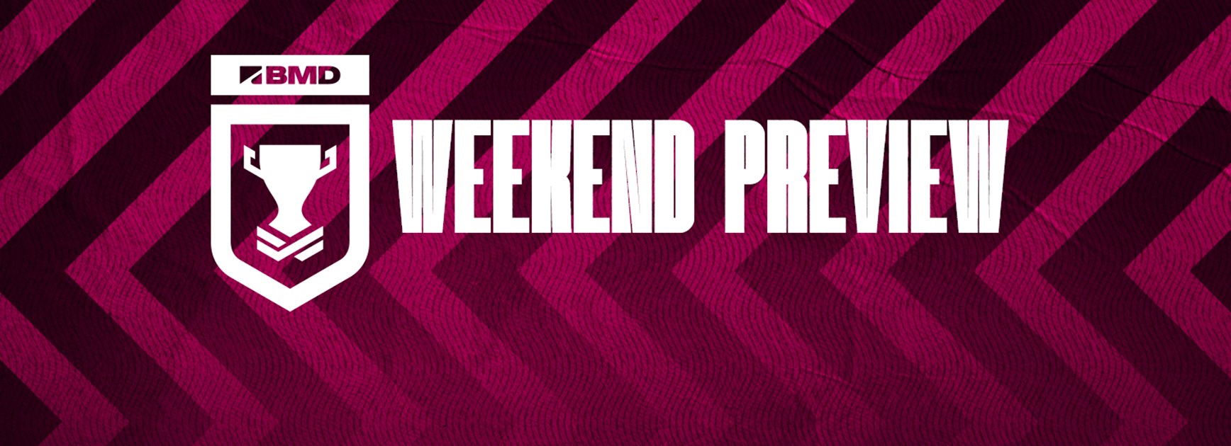 Round 6: Weekend Preview - BMD Premiership