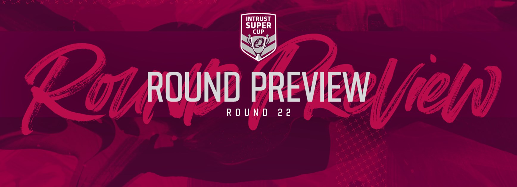 Intrust Super Cup Round 22 preview