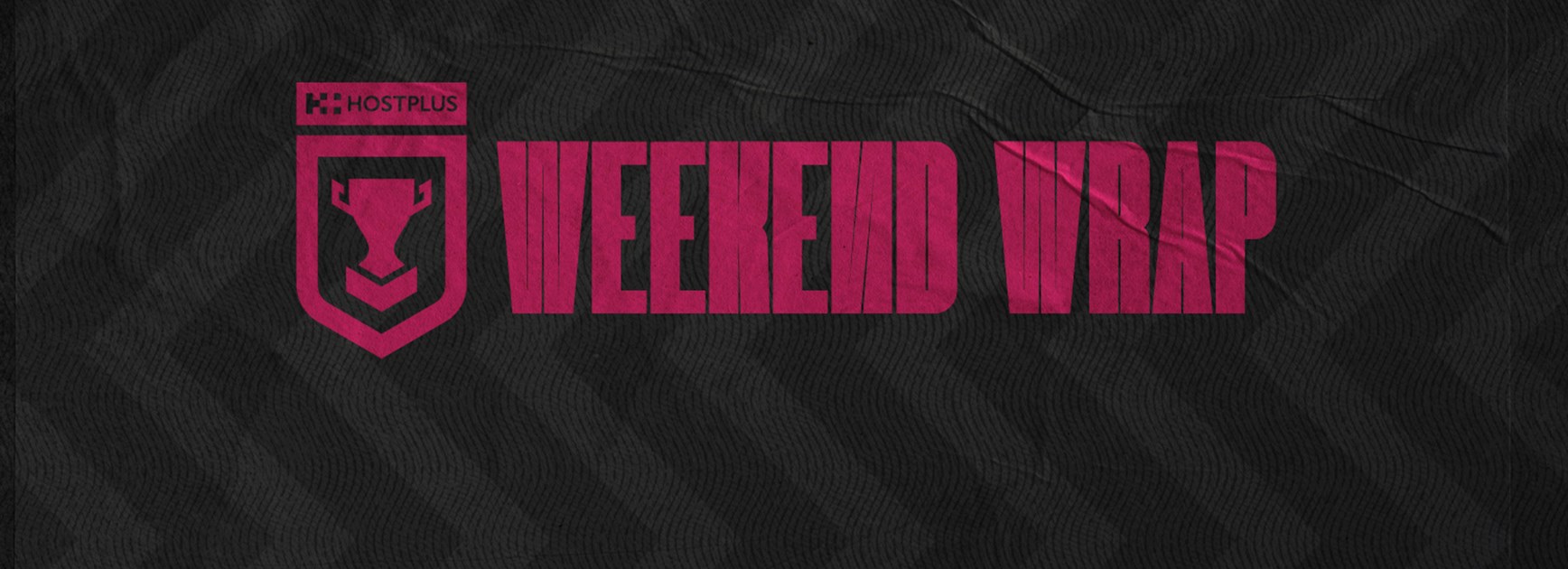 Finals Week 1: Weekend Wrap - Hostplus Cup