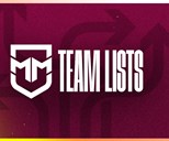 Round 3 Mal Meninga Cup team lists