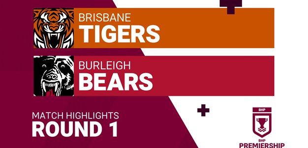 Round 1 highlights: Tigers v Bears