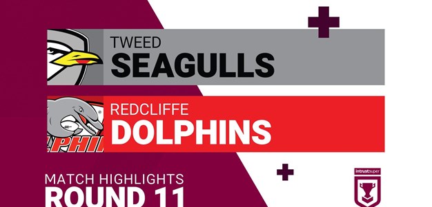 Round 11 highlights: Tweed v Dolphins