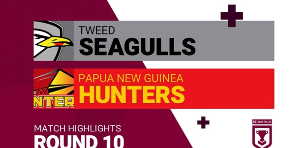Round 10 highlights: Tweed Seagulls v PNG Hunters