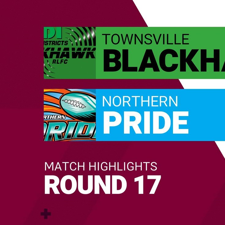 Round 17 - Week 2 highlights: Blackhawks v Pride