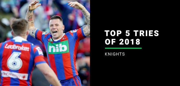 NRL.com's Top 5 Knights tries of 2018