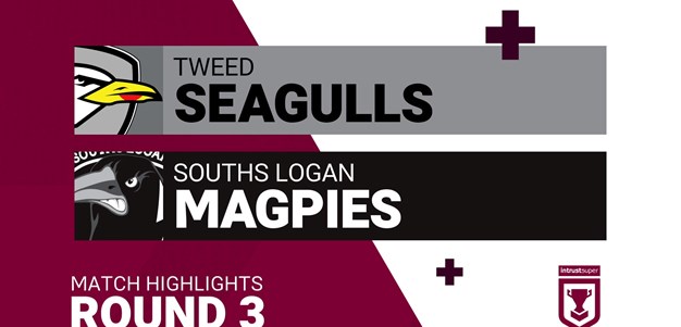 Round 3 highlights: Tweed v Souths Logan