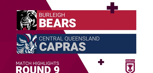 Round 9 highlights: Bears v Capras