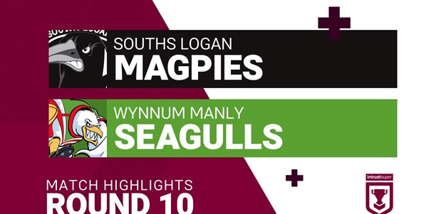 Round 10 highlights: Souths Logan v Wynnum Manly