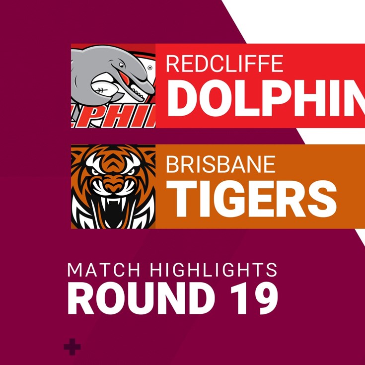 Round 19 highlights: Dolphins v Tigers