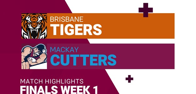 Finals Week 1 highlights: Tigers v Cutters