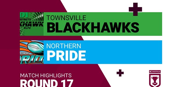 Round 17 - Week 2 highlights: Blackhawks v Pride