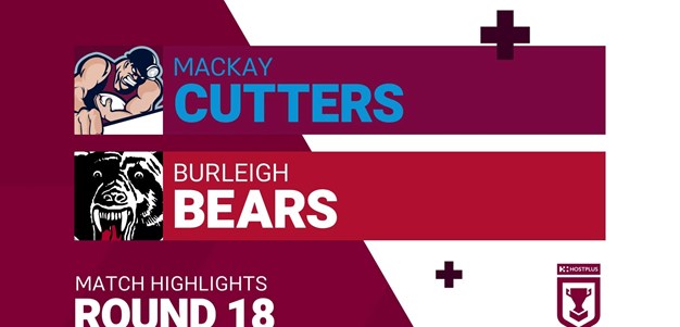 Round 18 highlights: Cutters v Bears