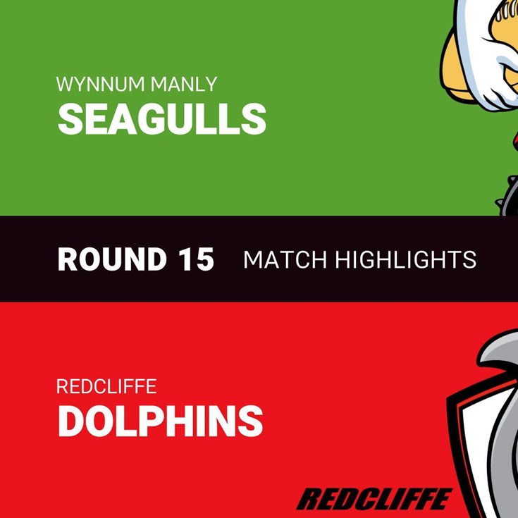 Round 15 feature game highlights: Wynnum Manly v Redcliffe