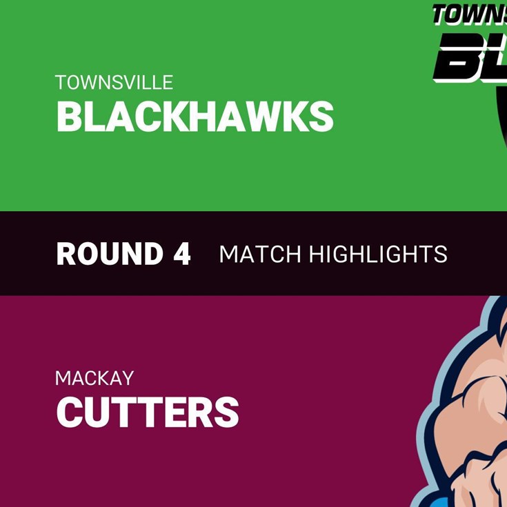 Round 4 clash of the week: Blackhawks v Cutters